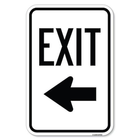 Signmission Parking Lot Sign Exit Sign Left Arrow Heavy-Gauge Aluminum Sign, 18" L, 12" H, A-1218-23422 A-1218-23422